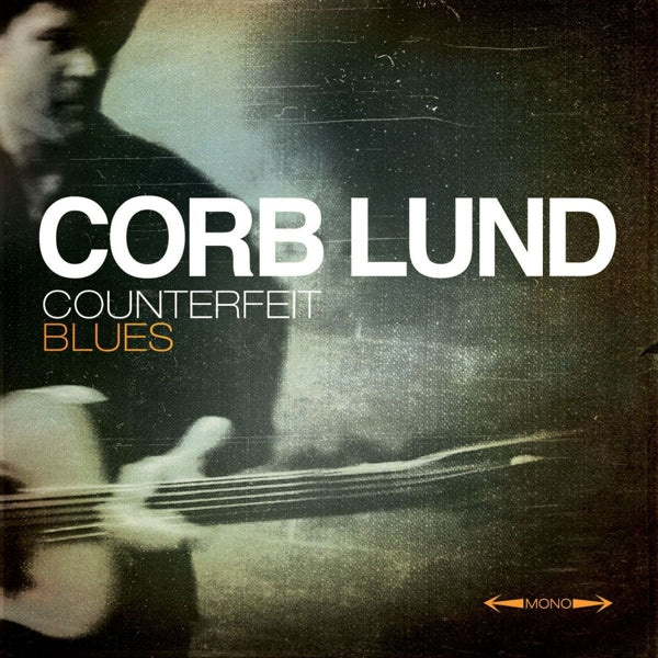 Audio Counterfeit Blues Corb Lund