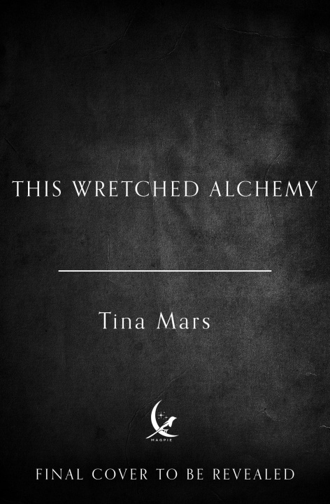 Book This Wretched Alchemy Tina Mars