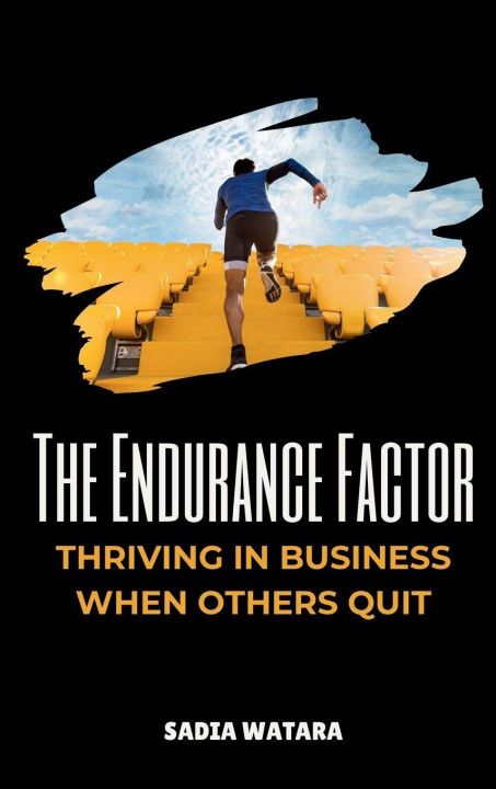 Kniha The Endurance Factor Sadia Watara