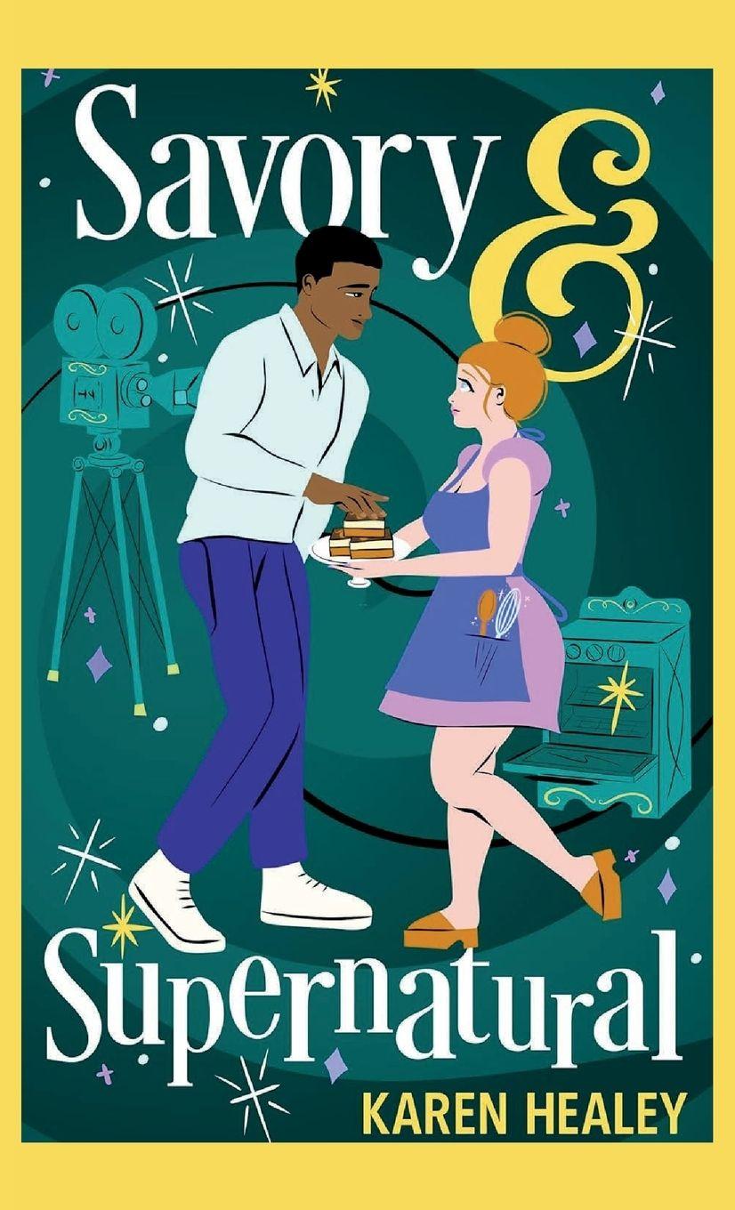 Knjiga Savory & Supernatural Karen Healey