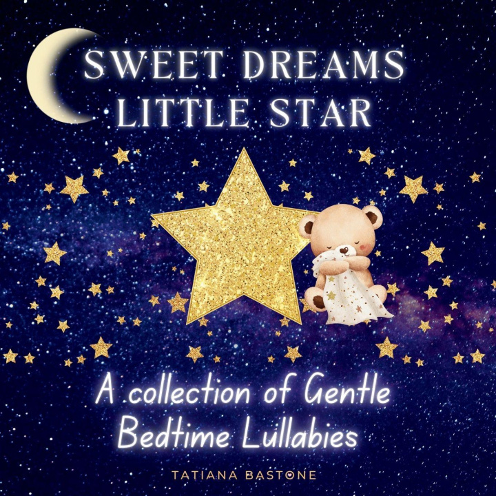 Boek Sweet Dreams Little Star Tatiana Bastone