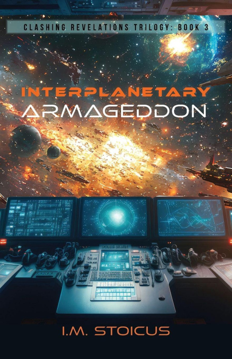 Kniha Interplanetary Armageddon I.M. Stoicus