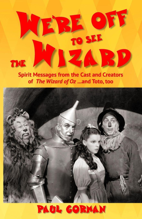 Libro We're Off to See the Wizard Paul Gorman