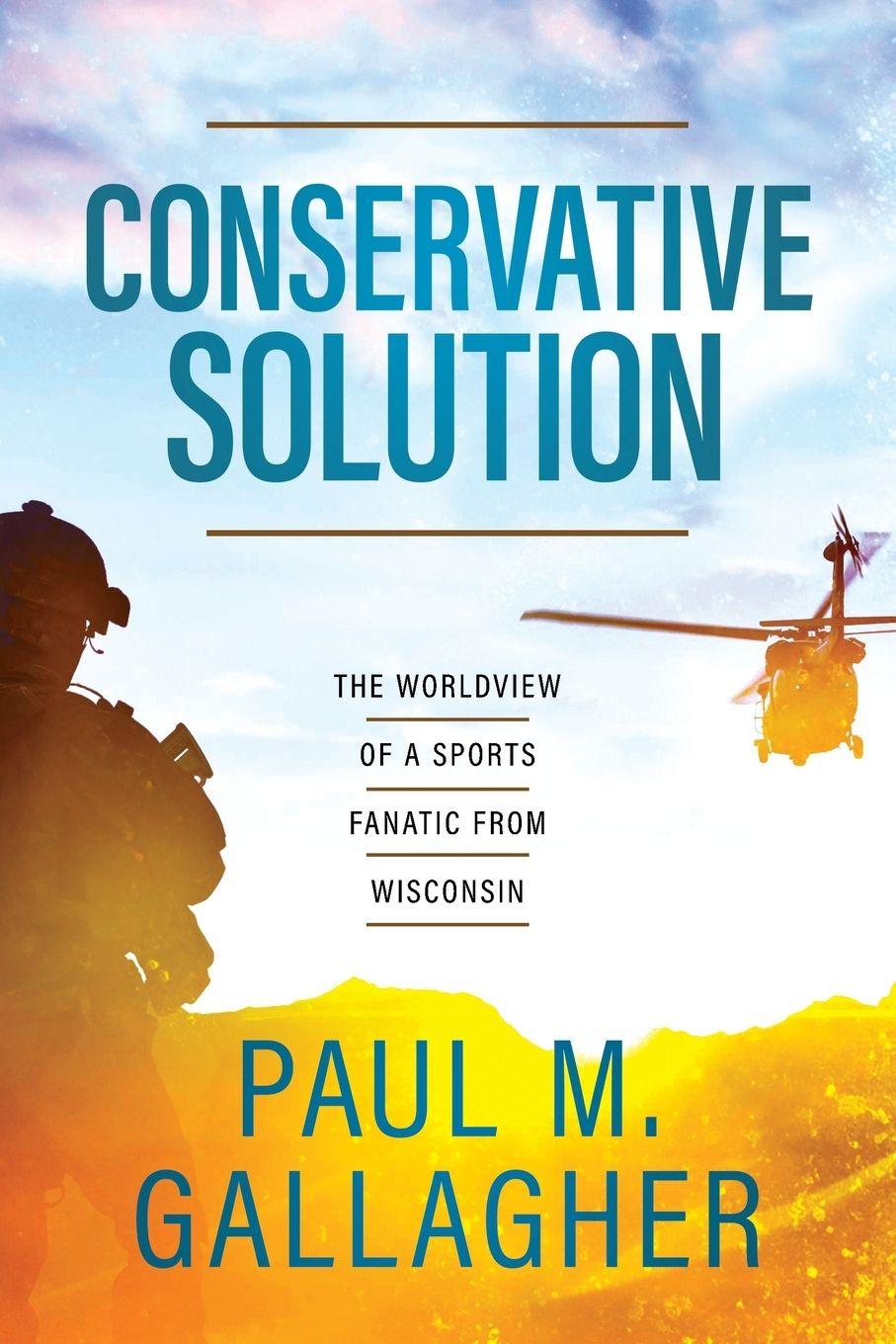 Knjiga Conservative Solution Paul M. Gallagher