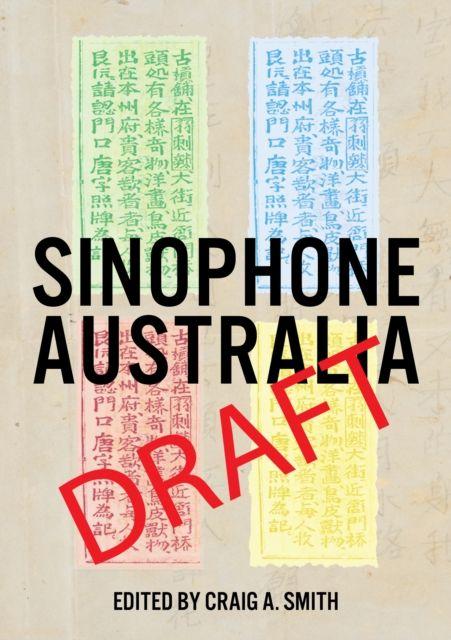 Buch Sinophone Australia Craig A. Smith