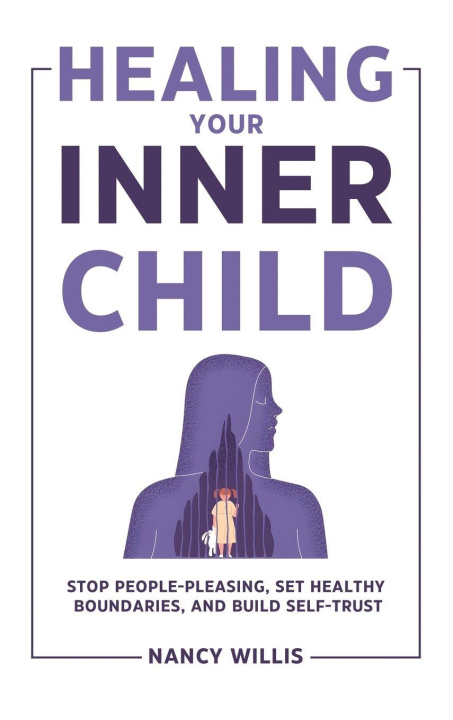 Knjiga Healing Your Inner Child Nancy Willis