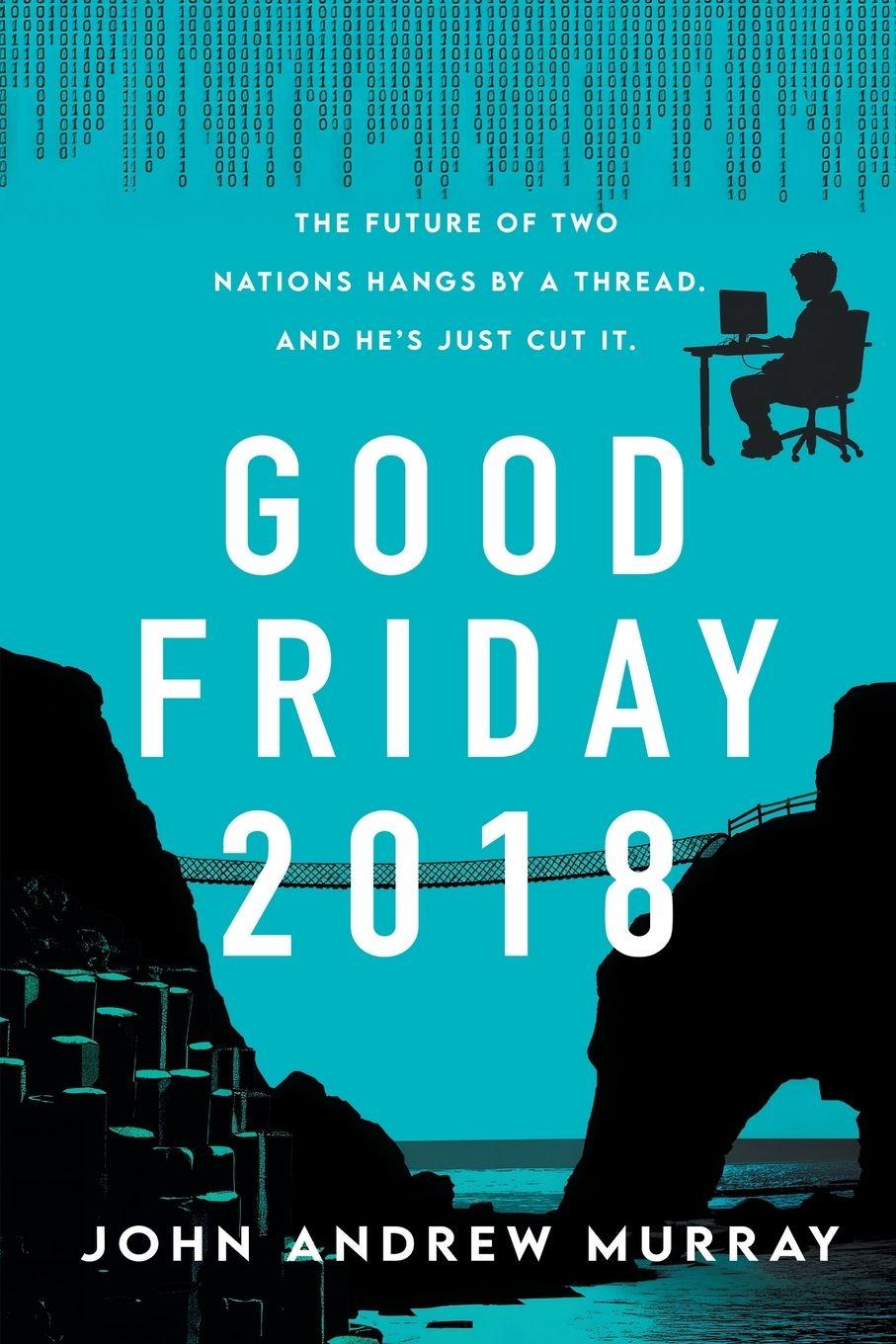 Kniha Good Friday 2018 John Andrew Murray