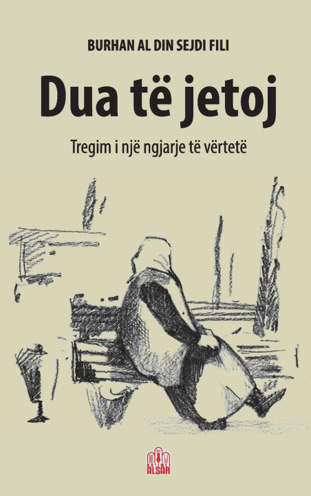 Kniha Dua të jetoj Burhan Fili