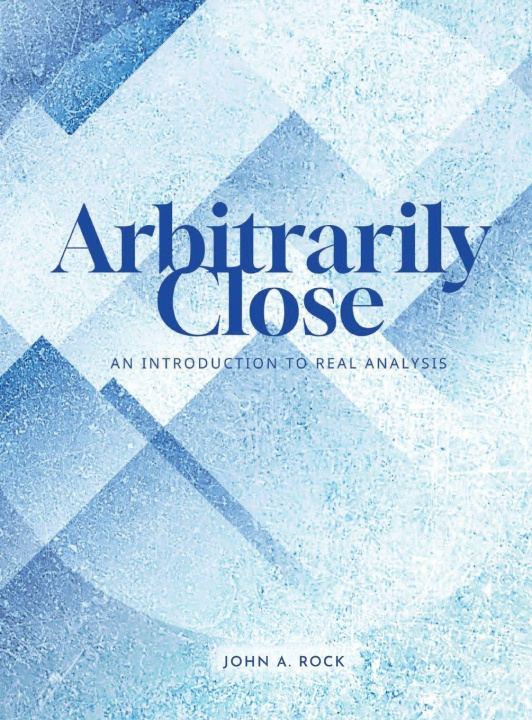 Kniha Arbitrarily Close John Rock