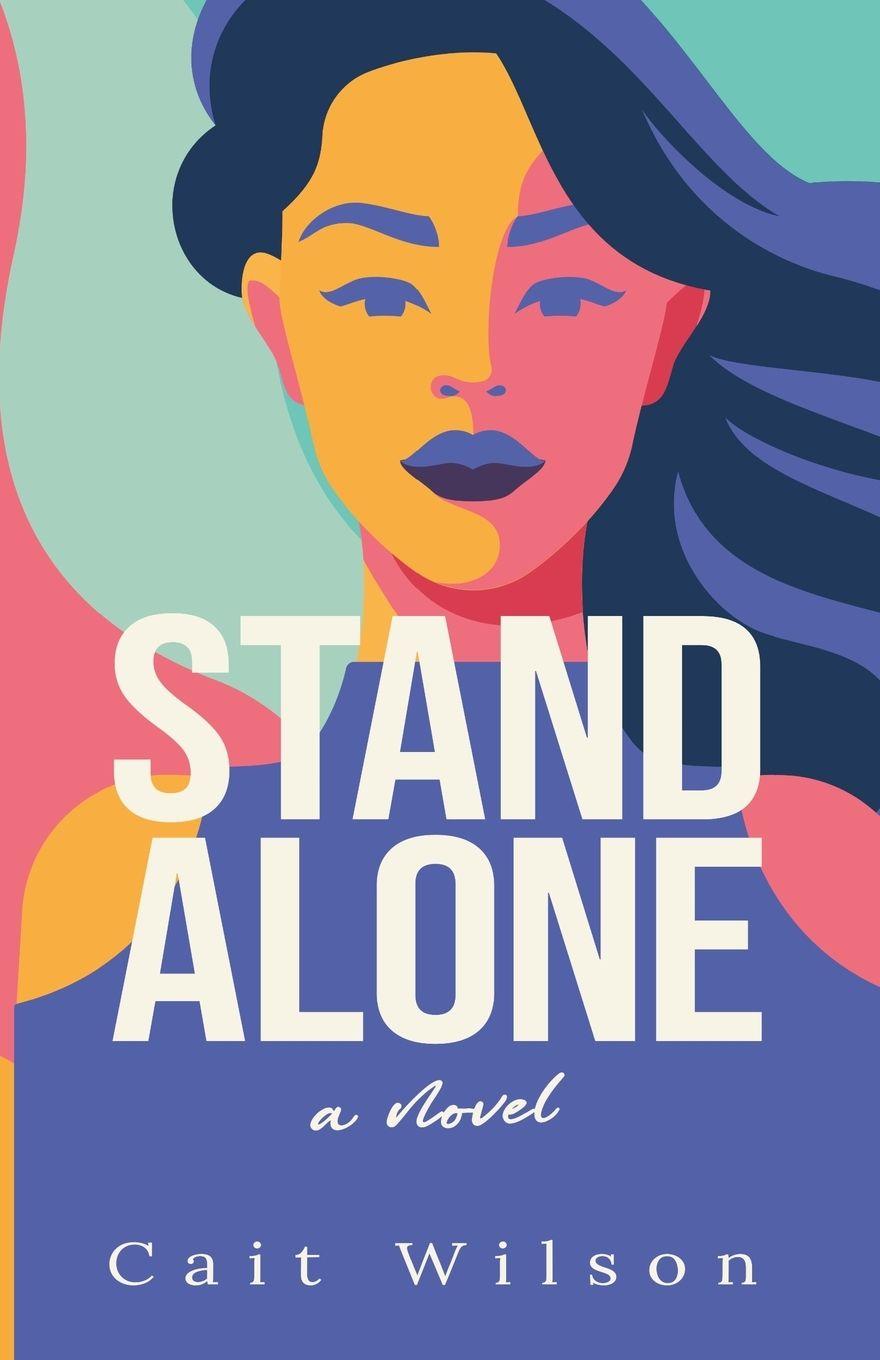 Kniha Stand Alone Cait Wilson