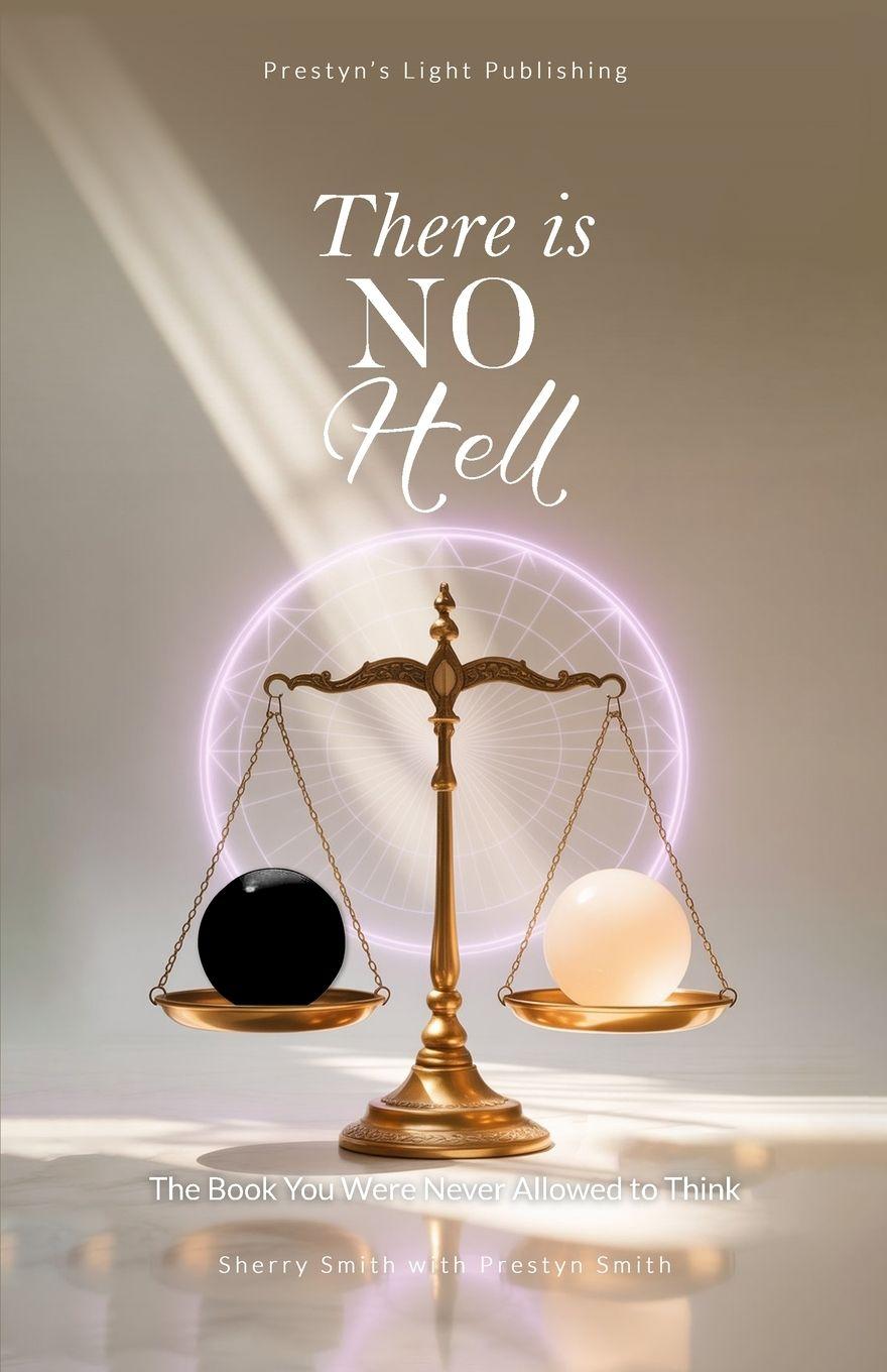 Kniha There Is No Hell Prestyn Smith