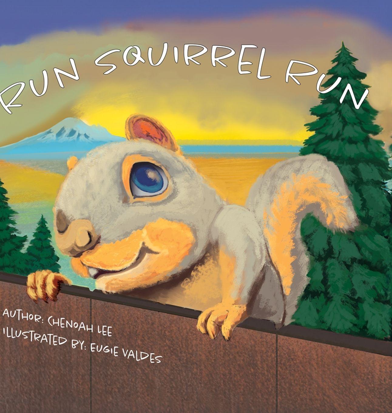 Kniha Run Squirrel Run Chenoah Lee