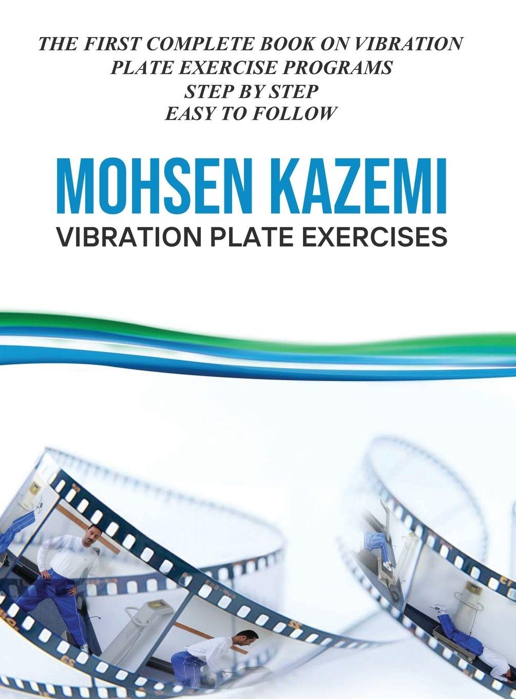 Knjiga VIBRATION PLATE EXERCISES MOHSEN KAZEMI