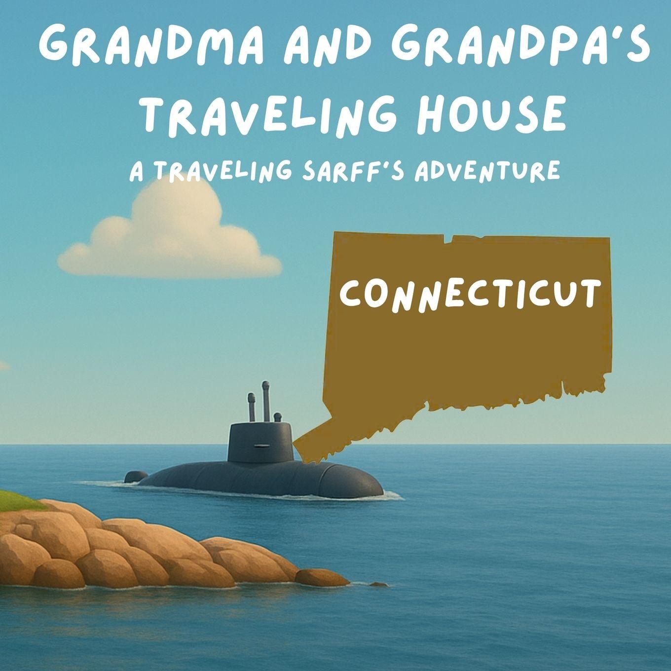 Kniha Grandma and Grandpa's Traveling House in Connecticut Dave Sarff