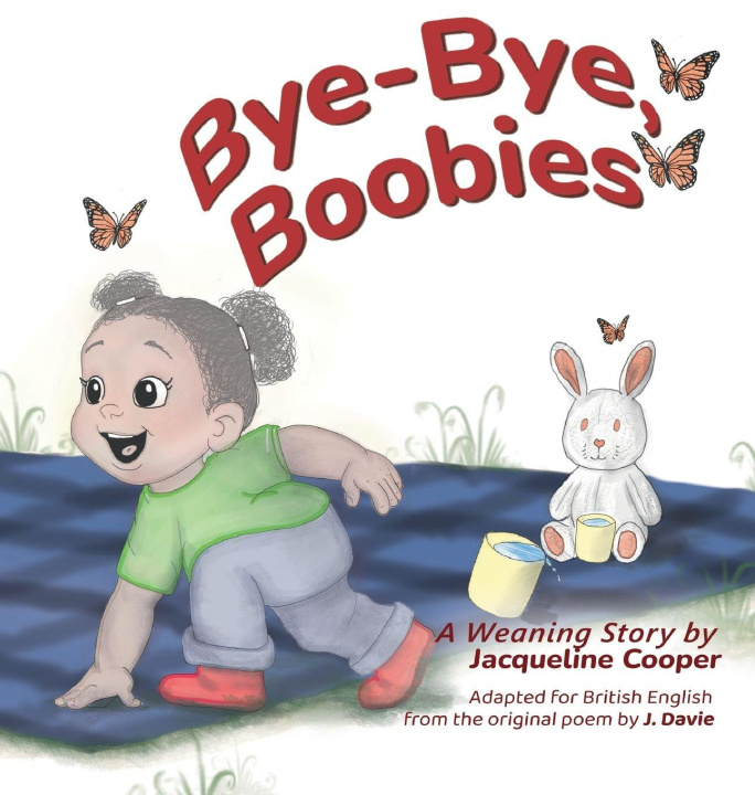 Kniha Bye-Bye, Boobies Jacqueline Cooper