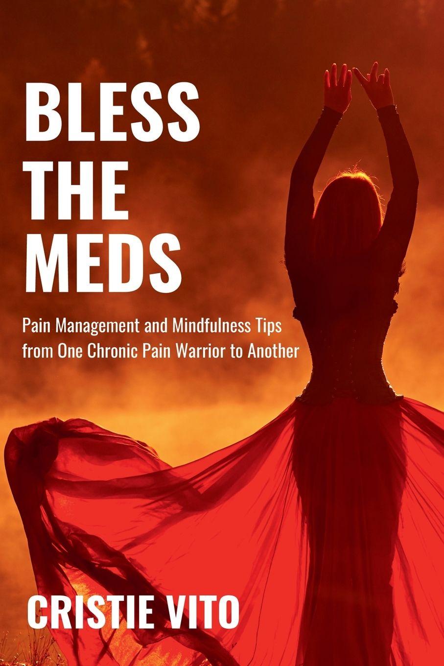Knjiga Bless the Meds Cristie Vito