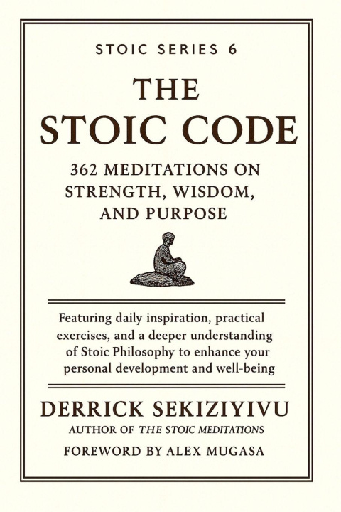 Knjiga THE STOIC CODE DERRICK SEKIZIYIVU
