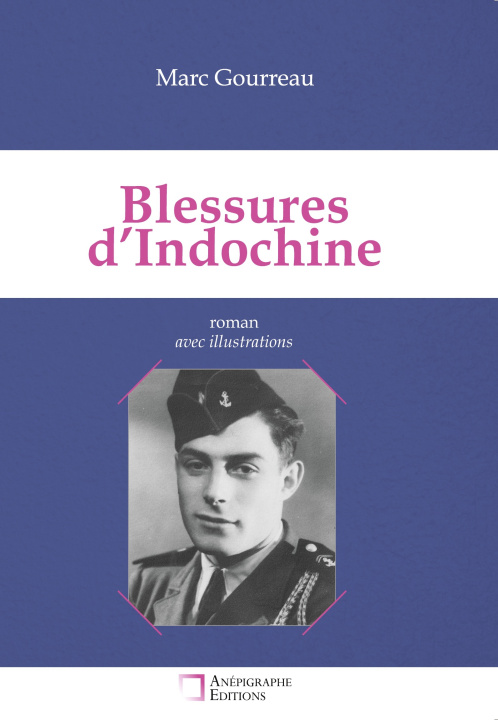 Knjiga Blessures d'Indochine Gourreau