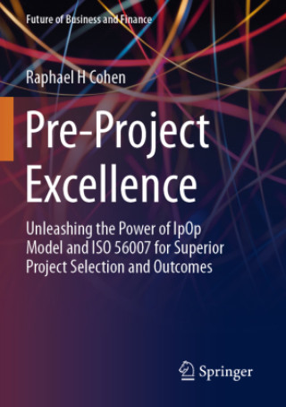 Knjiga Pre-Project Excellence Raphael H Cohen