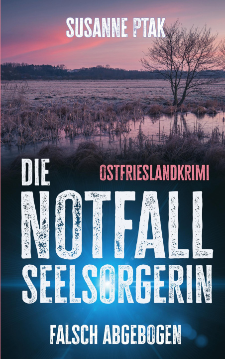 Kniha Die Notfallseelsorgerin Susanne Ptak