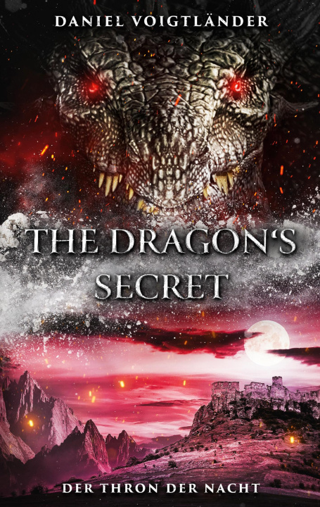 Buch The Dragon's Secret: Der Thron der Nacht Daniel Voigtländer