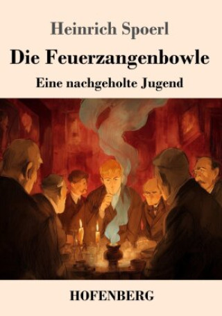 Knjiga Die Feuerzangenbowle Heinrich Spoerl