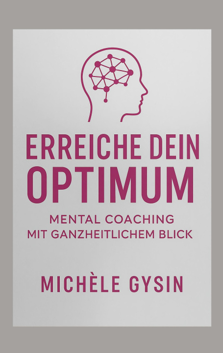 Kniha Erreiche dein Optimum Michèle Gysin