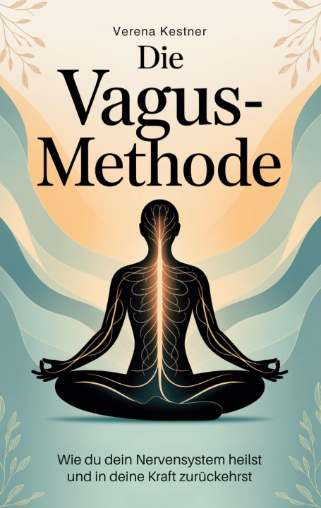 Kniha Die Vagus-Methode Verena Kestner