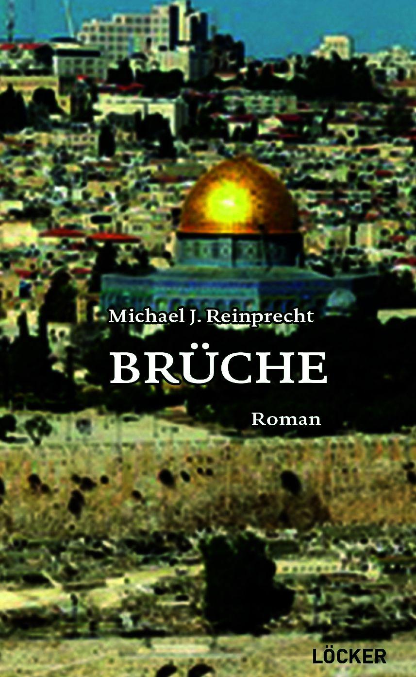 Kniha Brüche Michael J. Reinprecht