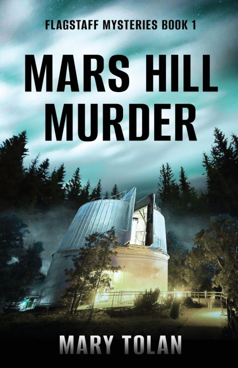 Knjiga Mars Hill Murder Mary Tolan