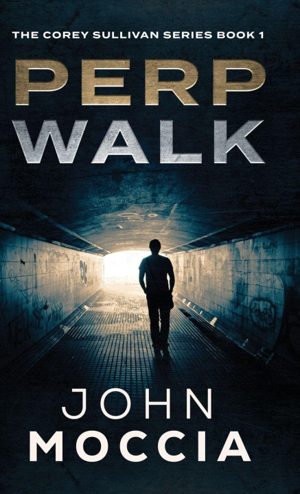 Kniha Perp Walk John Moccia