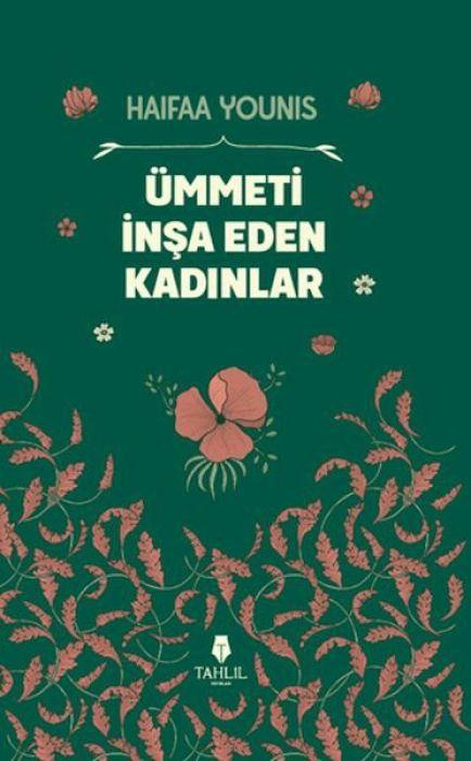 Kniha Ümmeti Insa Eden Kadinlar 