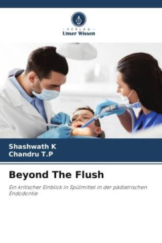 Carte Beyond The Flush Chandru T. P