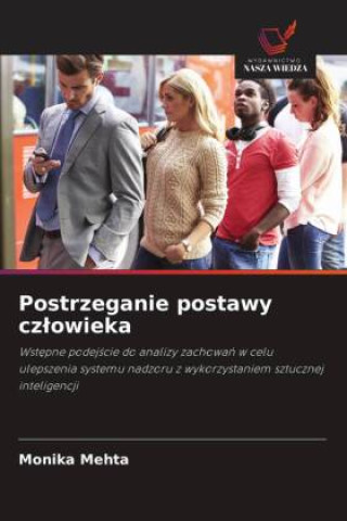 Kniha Postrzeganie postawy cz¿owieka Monika Mehta