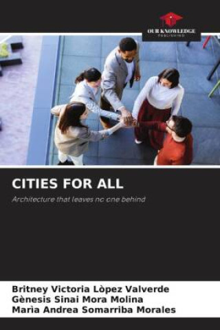 Kniha CITIES FOR ALL Gènesis Sinai Mora Molina