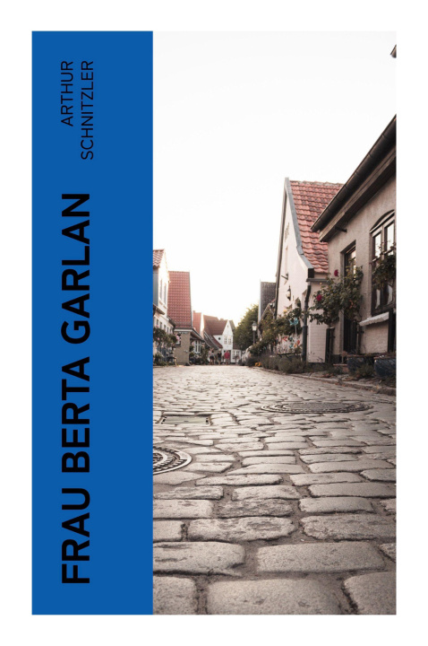 Knjiga Frau Berta Garlan 