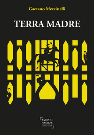 Kniha Terra madre Gaetano Mercinelli
