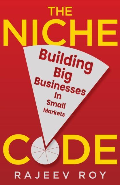 Knjiga The Niche Code Rajeev Roy