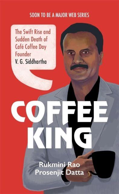 Knjiga Coffee King Rukmini Rao
