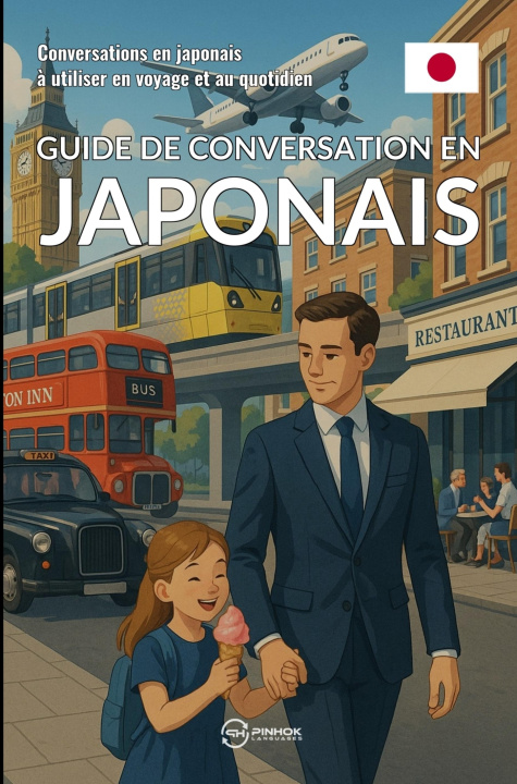 Knjiga Guide de conversation en japonais Pinhok Languages