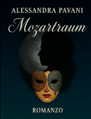 Knjiga Mozartraum Alessandra Pavani