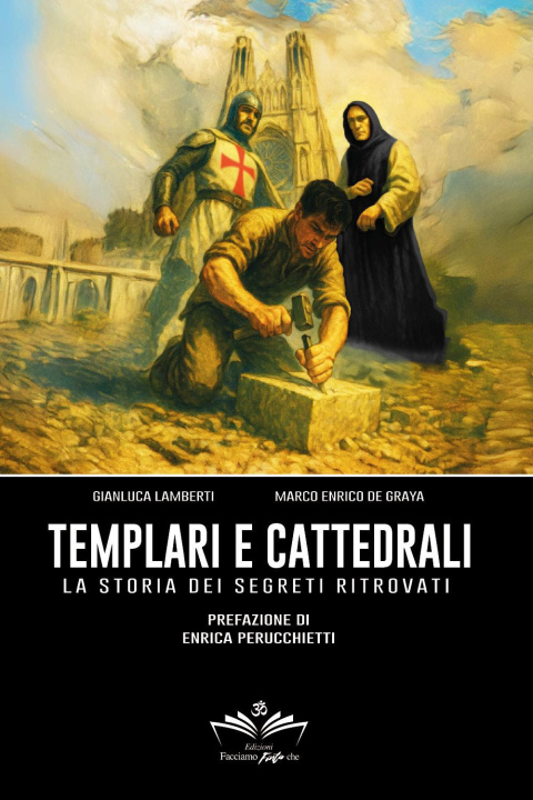 Kniha Templari e cattedrali Gianluca Lamberti