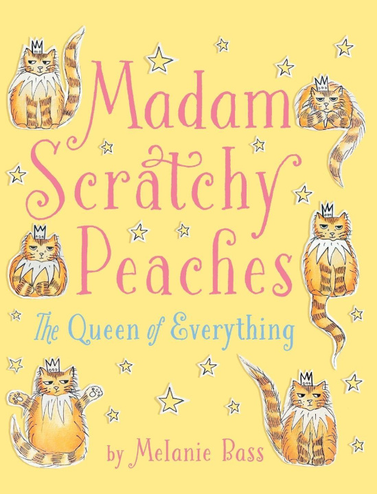 Knjiga Madam Scratchy Peaches Melanie Bass