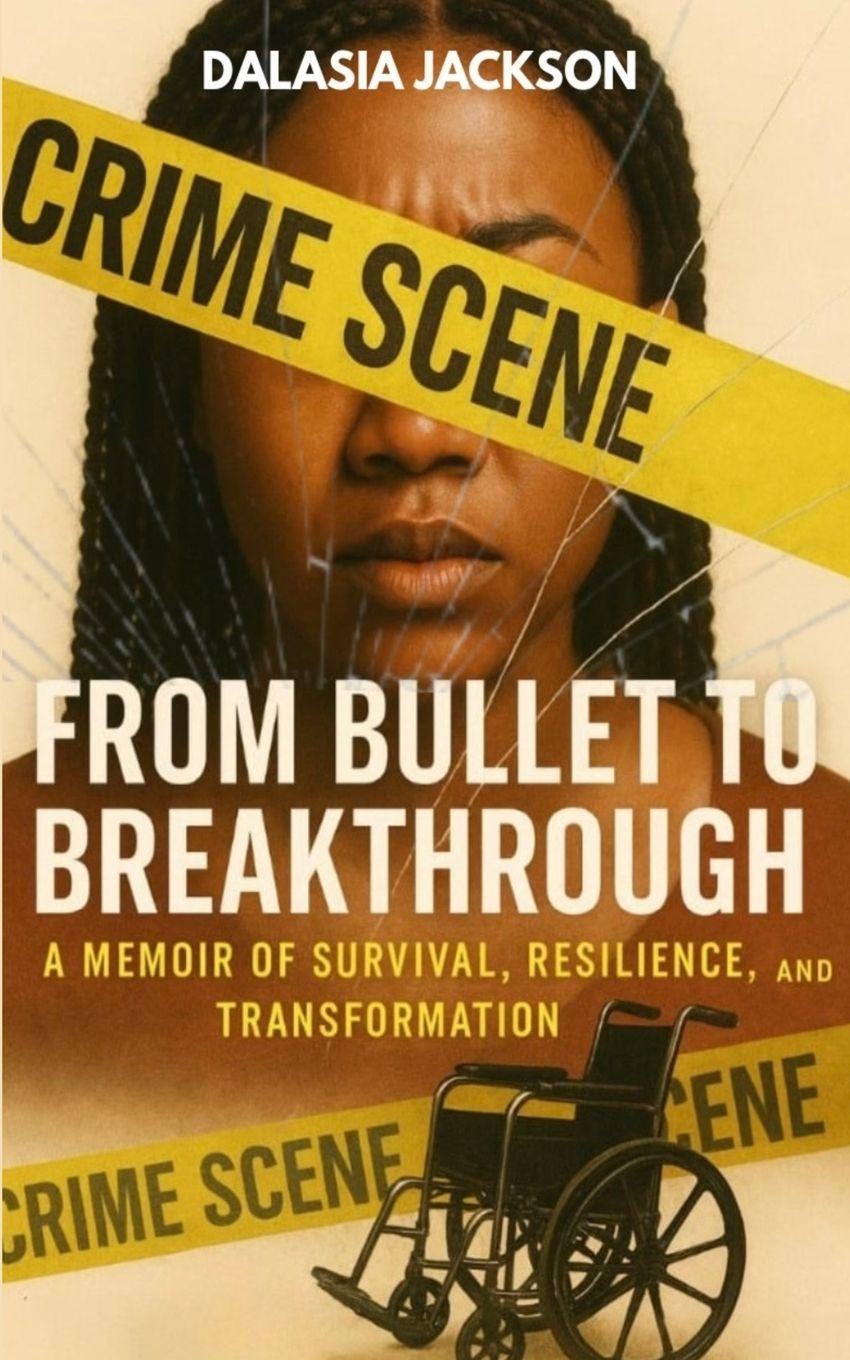 Kniha From Bullet to Breakthrough Dalasia Jackson