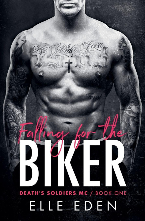 Kniha Falling for the Biker Elle Eden
