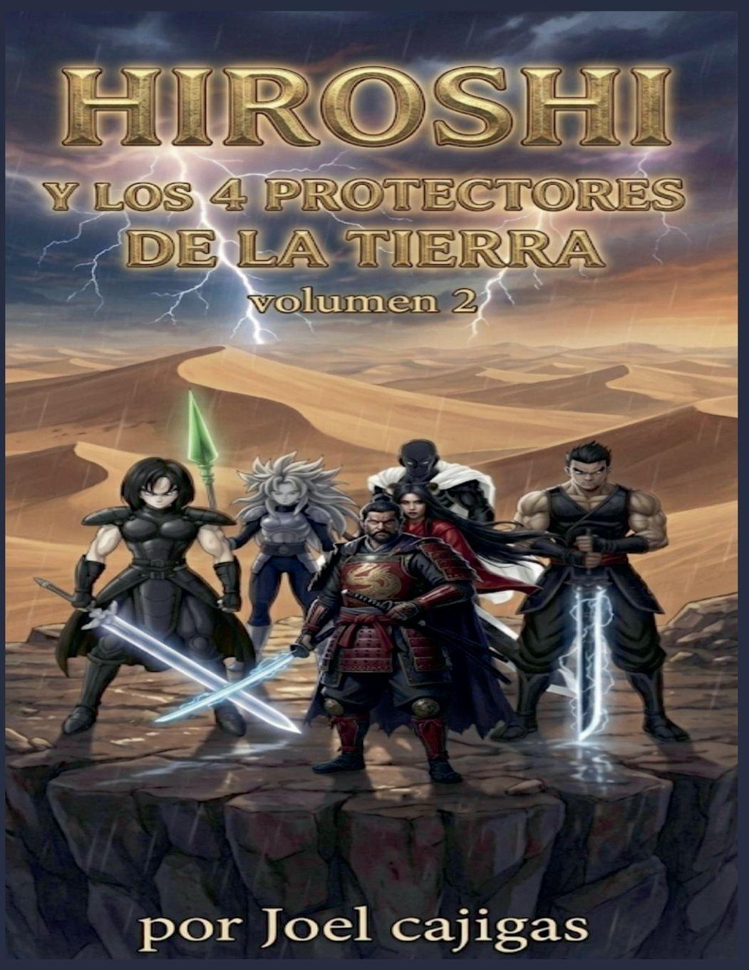 Knjiga Hiroshi Y Los 4 Protectores De La Tierra joel Cajigas