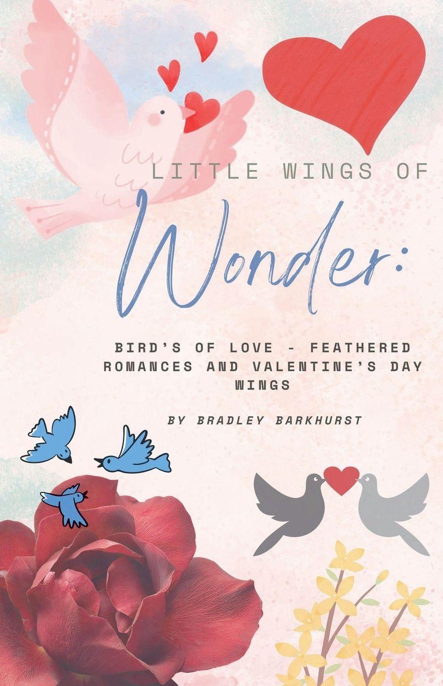 Buch Little Wings of Wonder Bradley Barkhurst