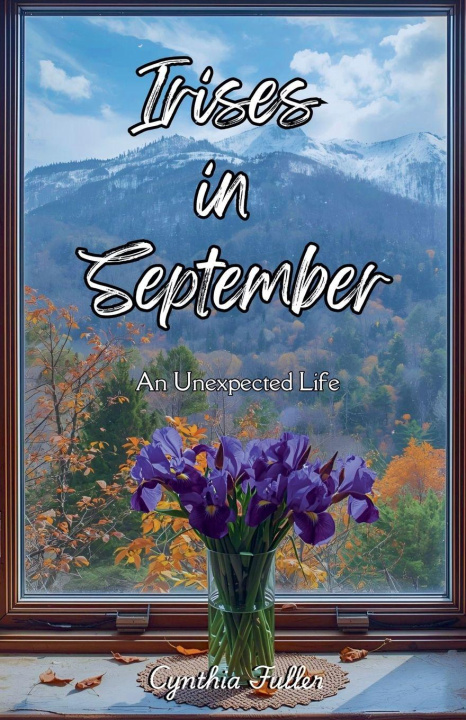 Knjiga Irises in September Cynthia Fuller