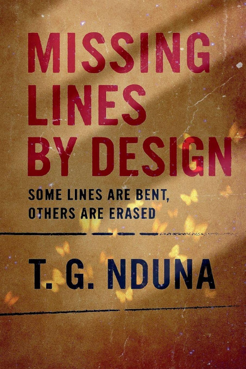 Kniha Missing Lines by Design T. G. Nduna