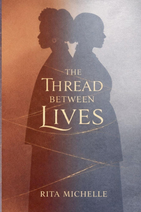Kniha The Thread Between Lives Rita Michelle